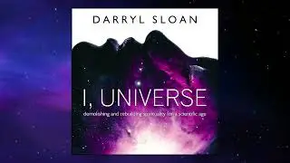 I, Universe - 27: Scepticism on Steroids