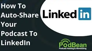How To Share Your Podcast To Linkedin