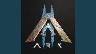 Ark II Main Theme