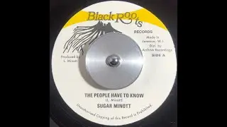 Sugar Minott - “The People Have To Know”