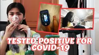 TESTED POSITIVE FOR COVID-19 | Heaven Peralejo