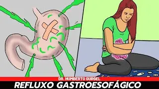 Refluxo Gastroesofágico (RGE) | Dr. Humberto Gurgel