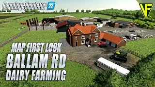 Play Tom Pemberton's Farm! | Ballam Rd Dairy Farming | Farming Simulator 22 Map 1st Look