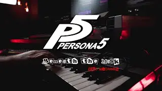Persona 5 - Beneath the Mask (DK's Musicbox Cover)