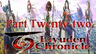 Eiyuden Chronicle: Hundred Heroes - Part Twenty-two
