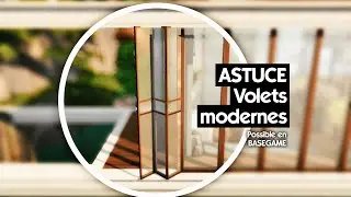 Volets modernes NO CC (Basegame possible) | 💡 ASTUCE DECO | Les Sims 4