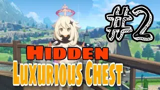 Genshin Impact : Hidden Luxurious Chest #2