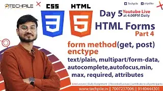 HTML Form- Part 4, form method, enctype , autocomplete, autofocus , required, min,max attribute day6