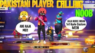 😤PAKISTANI PLAYER CALLING INDIAN NOOB🤬||  1V1 IN CUSTOM🔥|| GARENA FREE FIRE || BANSI GAMER