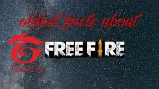 Top 3 Intresting And Oldest Facts About FreeFire.