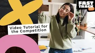 Fast Track USA Scholarship Video Competition Tutorial