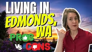 Pros and Cons of Living in Edmond, WA