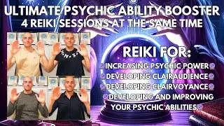 Ultimate Psychic Ability Booster | 4 Reiki Sessions at the same time