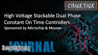 High Voltage Stackable Dual Phase Constant On Time Controllers - Microchip and Mouser