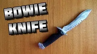 Как сделать Bowie Knife из дерева?