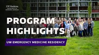UW EM Residency: Program Highlights