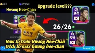 How to max Hwang Hee-Chan in efootball 2024mobile | how max Hwang hee-chan
