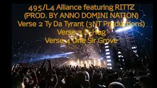 495/L4 Alliance Featuring Rittz (PROD. BY ANNO DOMINI NATION), Ty Da Tyrant, D-Hog & One Sir Grove