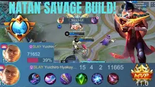 TOP GLOBAL ONE NATAN SAVAGE! | MOST OP MM! |  Natan Best Build and Emblem 2023 Mobile Legends