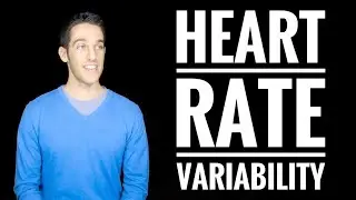 Measuring & Understanding HRV - Heart Rate Variability