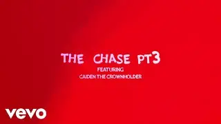 Consequence - The Chase PT3 ft. Caiden The Crownholder