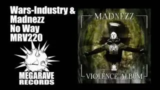 Wars Industry & Madnezz - No Way