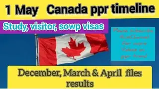 1 May Canada ppr timeline today/ppr timeline today/ppr timeline/Canada ppr timeline🇨🇦🇨🇦