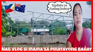 ITO NA YONG PINATAYONG BAHAY NAMIN + NAG VLOG SI MAMA