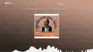 25 - How to Write For Film, TV, and Tie-Ins (with D. V. Bishop)