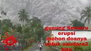 GUNUNG SEMERU MELETUS || ERUPSI SEMERU HUJAN DEBU ERUPSI !!