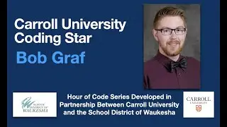 Congratulations - Carroll University Coding Star Bob Graf