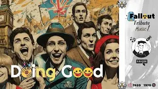 Doing Good - Fallout London Music (1969)