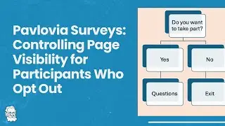 Pavlovia Surveys: Page Visibility and Navigation Buttons
