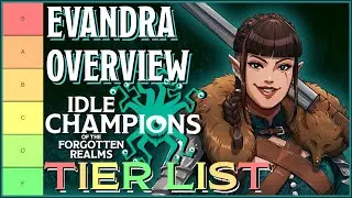 Evandra (and Emergence) - Tier List Ranking & Overview - Idle Champions
