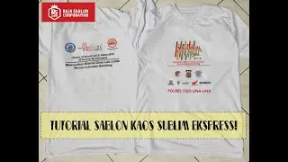 Tutorial Sablon Kaos Cepat!