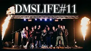 DMSLIFE#11