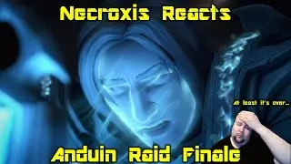 Anduin Raid Finale REACTION! | Shadowlands Patch 9.2 Eternity's End - Necroxis Reacts