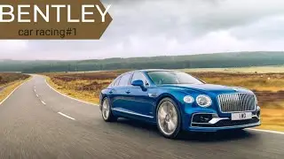 Car racing#1 BENTLEY  VS BMW i8