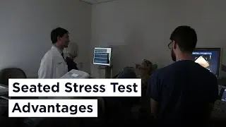 Seated Stress Test Advantages