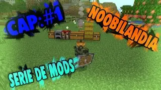 Nueva serie con mods/Cap:#1/Noobilandia/MCPE