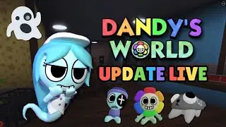 DANDY'S WORLD NEW UPDATE (ROBLOX LIVE)