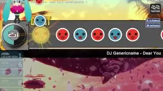osu!taiko - DJ Genericname - Dear You [- IshidaTaikonari -] Played by xWillx