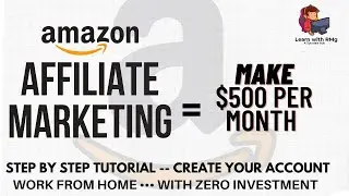 How to Create an Amazon Associates Account-Best affiliate program for beginners | make money online.
