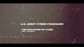 The Evolution of Army Cyber