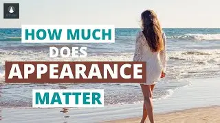 How much does appearance matter? - Sadhguru