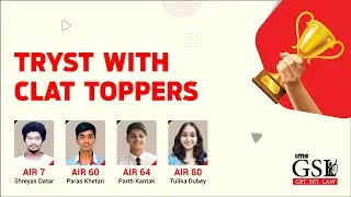 Tryst With CLAT 2021 Toppers | Preparation Strategy Discussion for CLAT 2022