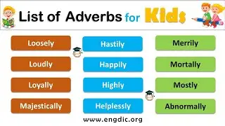 What are adverbs for kids? | List of adverbs for Kids |Common adverbs