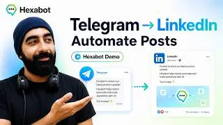 Automate LinkedIn Posts from Telegram with Hexabot | AI Workflow Demo