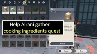 Help alrani gather cooking ingredients Genshin impact