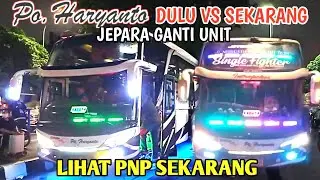 PO HARYANTO TERKINI,DULU DAN SEKARANG, JEPARA GANTI UNIT INI